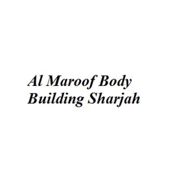 Al Maroof Body Building – Sharjah